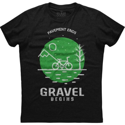 Pavement Ends Gravel Begins Funny Biking Moto Riding T-Shirt. Summer Cotton O-Neck Short Sleeve Mens T Shirt New S-3XL