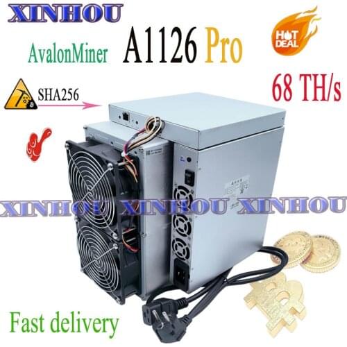 Avalon A1126Pro 68TH/s SHA256 BTC BCH Asic miner Better than A1246 A1166 A1146 A1066 AntMiner S19 T19 S17 T17 Innosilicon T3 T2T