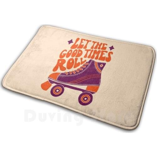 Let The Good Times Roll Carpet Mat Rug Cushion Soft Let The Good Times Roll Rollerskate Roller Skate Skate Skating