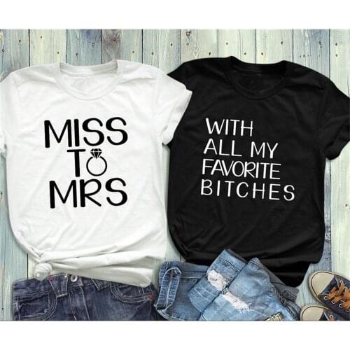 Bridesmaids Shirt Wedding Party T shirt Miss to Mrs with all Favorite slogan graphic diamond ring hot sale tee top VOLG