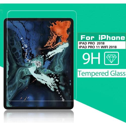 Best 9H Tempered Glass film For APPLE Iphone IPAD PRO 11 in 2018 A1979 A1934 A2013 tablet HD protective films Screen Protector