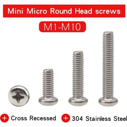 Cross Recessed Round Head Micro Screw M1 M1.2 M1.4 M1.6 M2 M2.5 M3 M4 M5 M6 M8 304 Stainless Steel Pan Head Phillips Screws