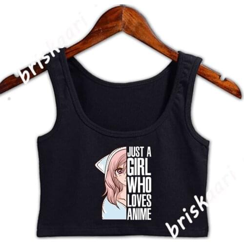 Just A Girl Who Loves Anime Japanese Manga Crop Top Fitness Summer For Letters Round Collar Tops Designer Unique Vest