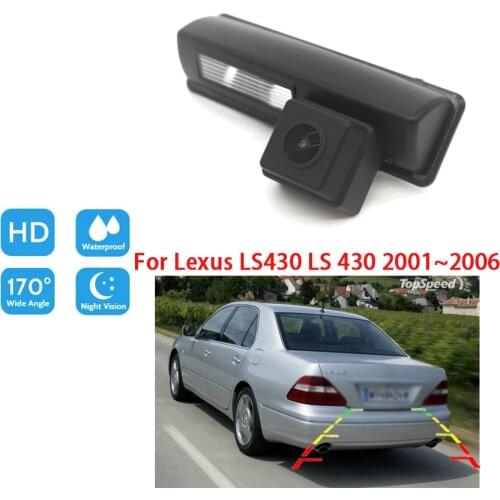 Back up Rear View camera For Lexus LS430 LS 430 2001 2002 2003 2004 2005 2006 CCD Full HD Night Vision high quality RCA