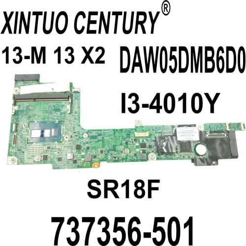 737356-001 737356-501 For HP Split 13-M 13-P Laptop Motherboard DAW05DMB6D0 with SR18F i3-4010y CPU DDR3 100% tested working