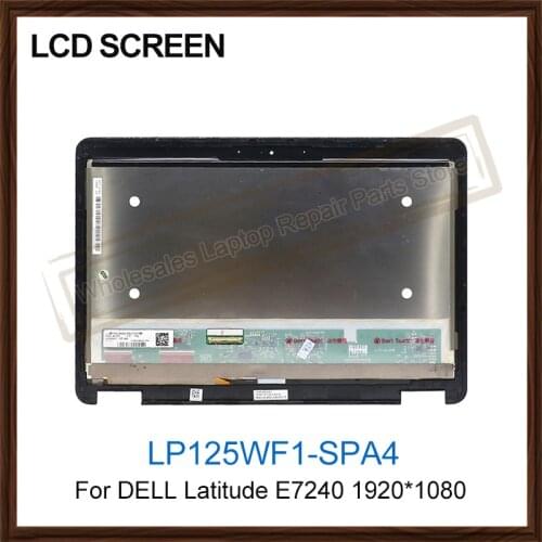 Original For DELL Latitude E7240 LP125WF1-SPA4 12.5" LCD Screen Touch Glass Digitizer Assembly 1920*1080 Replacement