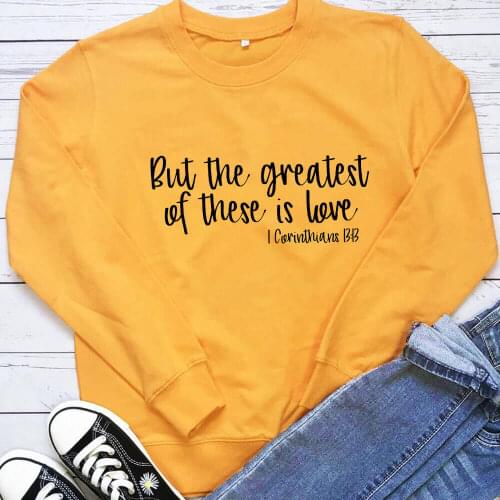 The Greatest Of These is Love 100%Cotton Printed Women Sweatshirts Faith Top Christian Casual O-Neck Pullovers Long Sleeve Tops