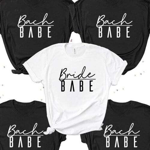 Bride Bach Babe Fashion T Shirt Women Aesthetic Bachelorette Party Bridesmaid Tops Streetwear Funny T-shirt W9DM