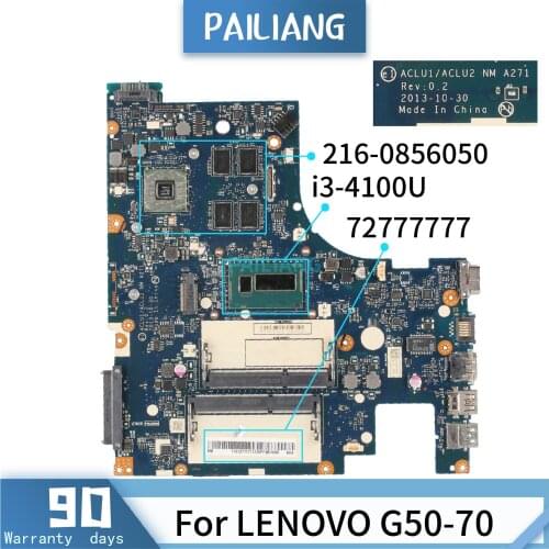 PAILIANG Laptop motherboard For LENOVO G50-70 Core SR16P i3-4100U Mainboard 72777777 NM-A271 TESTED DDR3
