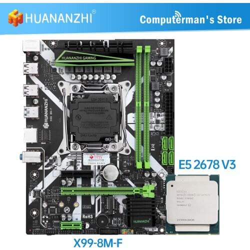 HUANANZHI X99 8M F X99 Motherboard combo kit set Intel XEON E5 2678 V3 support 2 * DDR4 RECC NON-ECC memory M.2 NVME USB3.0