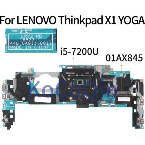 KoCoQin laptop Motherboard For LENOVO Thinkpad X1 YOGA Core SR2ZU I5-7200U 8GB Ram Mainboard 01YR141 01AX845 5B20V13702 16822-1