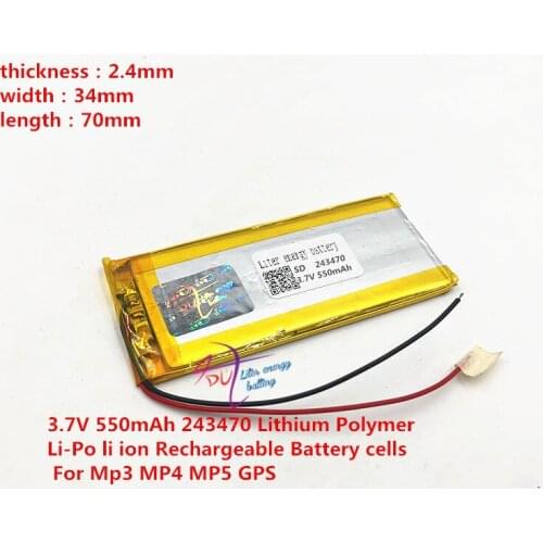 3.7V 550mAh 243470 Lithium Polymer Li-Po li ion Rechargeable Battery cells For Mp3 MP4 MP5 GPS mobile bluetooth