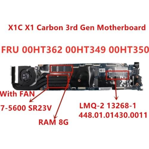 New LMQ-2 Motherboard For Lenovo ThinkPad X1 carbono 3rd Gen Laptop Mainboard CPU i7-5600 RAM 8GB FRU 00HT362 00HT349 00HT350