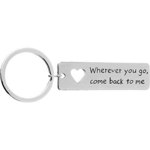 Wherever You Go, Come Back To Me Keychain, Gift for Him, Keyring, Boyfriend Gift, Coordinate Key Chain