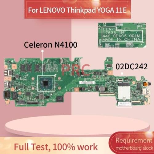 02DC242 For LENOVO Thinkpad YOGA 11E Celeron N4100 Notebook Mainboard 17833-1M 448.0DA06.001M SR3S0 DDR3 Laptop motherboard
