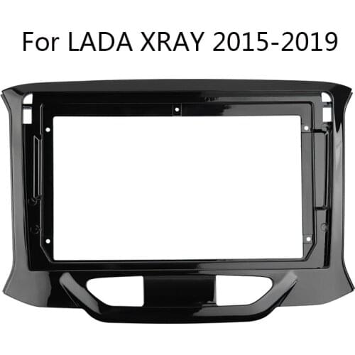 Auto Stereo Dash Panel Frame Kit For LADA XRAY 2016 2017 2018 2019 Car Radio Audio Head Unit Installation Fascia Trim Mount