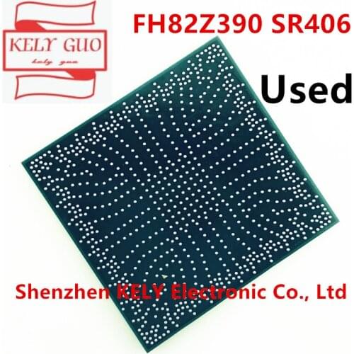 100% test very good product FH82Z390 SR406 BGA chipset