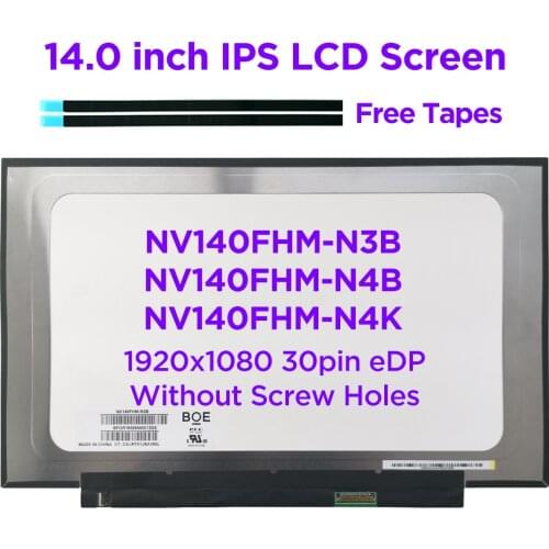 14.0" IPS Laptop LCD Screen NV140FHM-N3B N4B N4K N41 LP140WF7-SPC1 For HP 14S-CF0036TX LED Matrix Display FHD1920x1080 30pin eDP