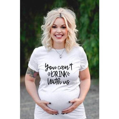 You Can't Drink with Us Pregnancy Funny Shirt Pregnancy Anouncement TShirt New Mom Cool Shirt Soft Tops Tee Shirts Wear