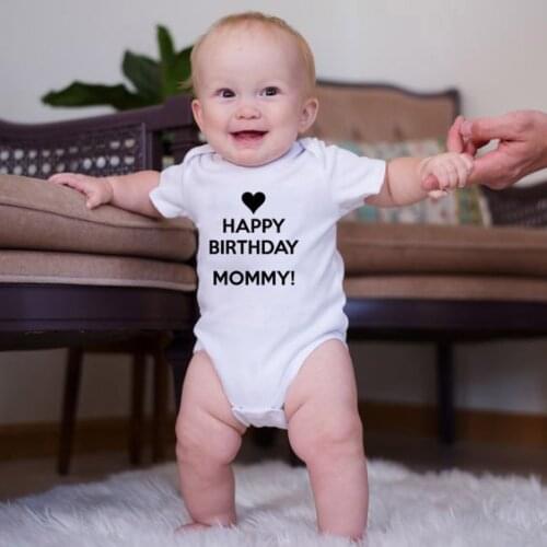 Happy Birthday Mommy Baby Boys Girls Unisex Bodysuits Happy Birthday Mommy Cute Baby Party Present Wear Fashion