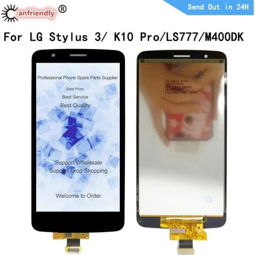 For LG Stylus 3 / K10 pro / LS777 / M400DK Stylus3 K10pro LCD Display+Touch Panel sensor Screen Digitizer Assembly For Stylus 3