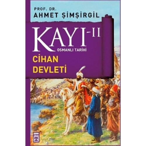 Ottoman History Kayi 2-Jahan State John Şimşirgil Timaş Broadcasts Ottoman Date Sequence (TURKISH)