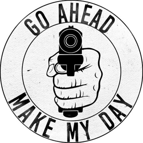 25*25cm Go Ahead Make My Day Trunk Decor Car Stickers Gun Design Hard Hat Helmet Sticker Decal Waterproof Decoration CL038