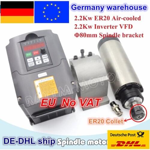 DE free VAT 2.2KW AIR-COOLED SPINDLE MOTOR ER20 & 2.2KW VFD Inverter 220V & 80mm Clamp for CNC ROUTER ENGRAVING MILLING GRIND