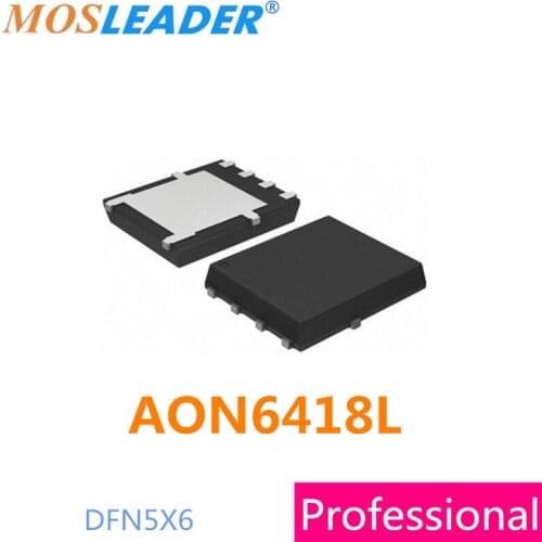 Mosleader AON6418L DFN5X6 100PCS 1000PCS AON6418 30V 32A N-Channel 6418 Original High quality