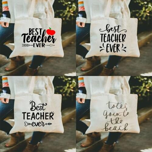 Best Teacher Ever Fashion Shopping Bag Teacher Shoulder Bags Reusable Shopper Pouch Casual Canvas Travel Bags Teachers' Gift