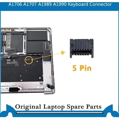 Original New Keyboard Connector Soldered in motheboard for Macbook Pro Retina A1706 A1707 A1990 A1989