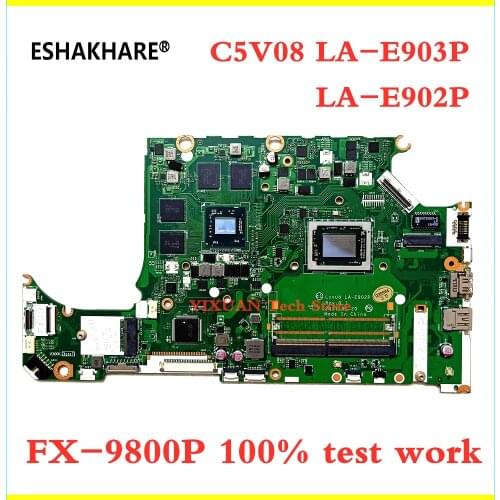 C5V08 LA-E902P LA-E903P motherboard For Acer Nitro 5 AN515 AN515-41 Laptop motherboard FX-9830P CPU 100% test work