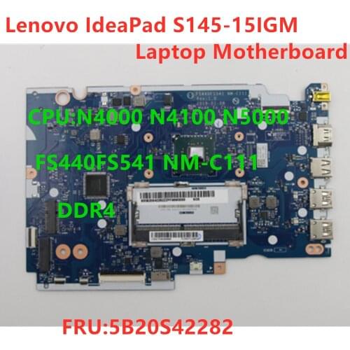 Lenovo IdeaPad S145-15IGM Laptop Motherboard NM-C111 FRU 5B20S42282 with CPU N4000/ N4100 /N5000 DDR4 100% Test OK