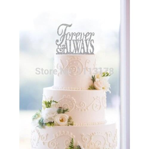 Acrylic Glitter Forever and Always Cake Topper - Custom Birthday bridal baby shower cake toppers decorations party