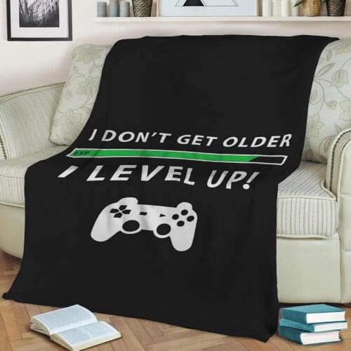 I don't get older I level up Throw Blanket Print on Sherpa Blankets Soft for Sofa Customized DIY Plush Thin Quilt