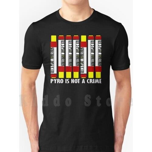 Pyro Is Not A Crime Football Fans Ultras 1312 T Shirt DIY Big Size 100% Cotton Pyro Is Not A Crime Budapest Praha Basel Bern
