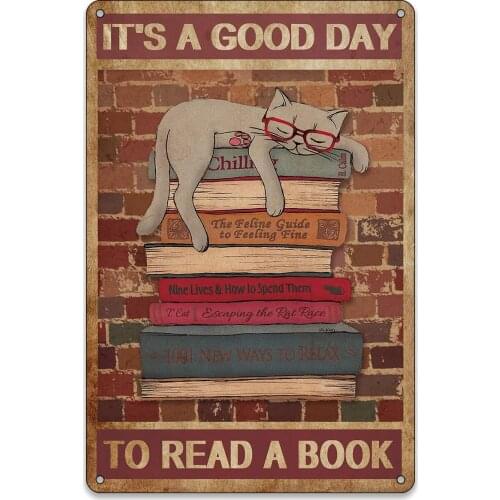 Home Wall Decor Its A Good Day to Read A Book Cat Books Vintage Metal Sign Reading Tin Signs Retro Home Wall Decoration