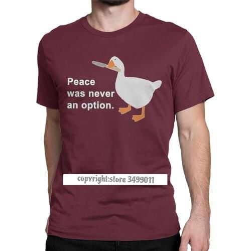 Men Tops T Shirt Peace Was Never An Option Crazy Tee Shirt Camisas Untitled Goose Game T Shirt Harajuku Clothing Shirt