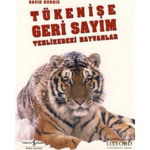 Tükenişe Countdown Dangerous Animals David Burnie Business Bank Culture Publications Child-Science Array