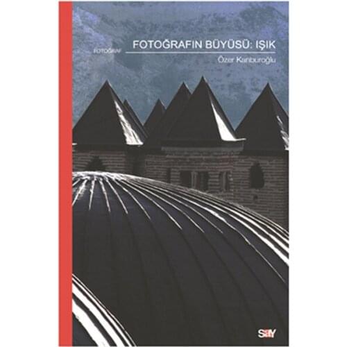 Photo Spell: Light Ozer Kanburoğlu Say Publications (TURKISH)