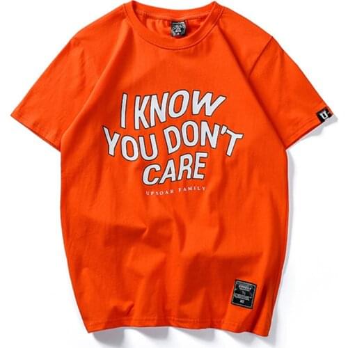 I Know You Don't Care Print T-shirts Men Streetwear Tshirt Short Sleeve O-Neck 2019 Summer Spring Hip Hop Male Tops Tees HH182
