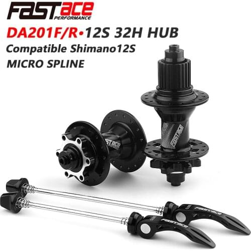 FASTACE DA201 Front/Rear XT M8100 M7100 FH BH HUB 12 Speed Hub 32H 135x10mm 100x9mm E-THRU Axle Bike 12 speed MICRO SPLINE Hub