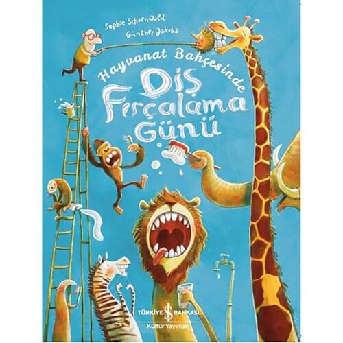 Brushing Teeth Day at the Zoo - Sophie Schoenwald 'Turkish' Book