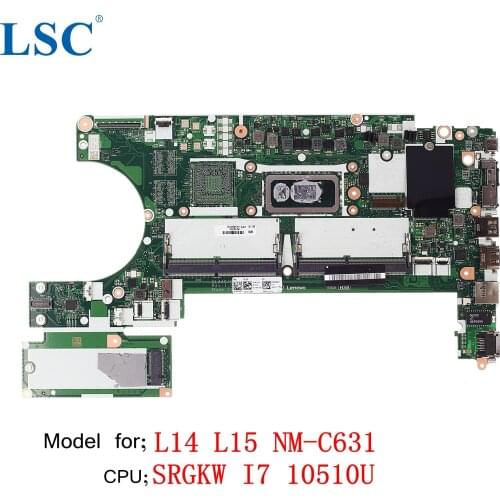 For Lenovo ThinkPad L14 L15 Laptop Motherboard NM-C631 FRU;5B20W77541 CPU;I7 10510U
