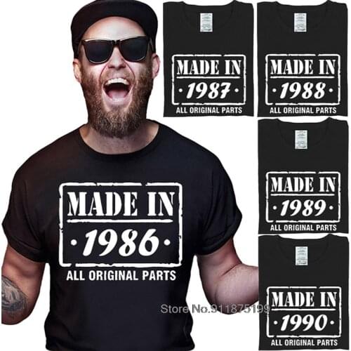 Mans Tshirts Made in 1986- 1990 All Original Parts T Shirt Birthday Present Design Cotton Retro TShirts Male Vintage Print Tee