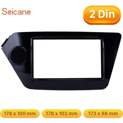 Seicane UV Black Dash Bezel DVD Radio Fascia panel Frame for KIA Rio OPTIMA K2 173*98 178*100 178*102mm refitting Trim Kit