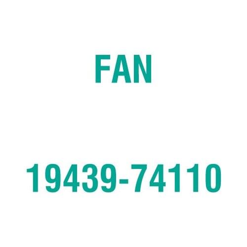 For Kubota 19439-74110 FAN