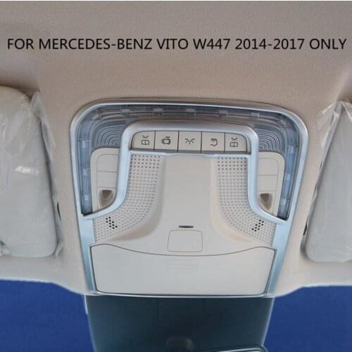 Accessories For Mercedes-Benz Vito W447 2014 2015 2016 2017 2018 Front Upper Roof Reading Light Lamp Molding Cover Kit Trim