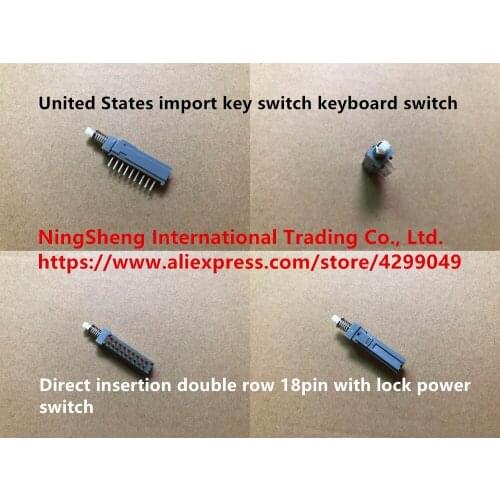 Original new 100% key switch keyboard switch direct insertion double row 18pin with lock power switch
