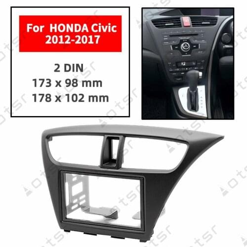 Car Radio Fascia Stereo Panel Plate For HONDA Civic 2012 2013 2014 2015 2016 2017 Right Wheel Frame Dash Kit
